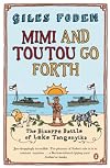 Mimi and Toutou Go Forth: The Bizarre Battle of Lake Tanganyika