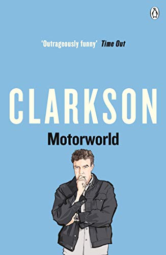 Motorworld / Jeremy Clarkson's Motorworld book cover