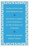 The Revelation of St John the Divine: AND The Book of Job (Penguin Great Ideas)