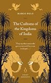 The Customs of the Kingdoms of India (Penguin Great Journeys)