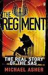 The Regiment: The Real Story of the SAS