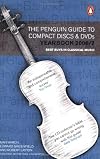 The Penguin Guide to Compact Discs and DVDs Yearbook 2006/07 Edition (Penguin Guide to Compact Discs and Dvds Yearbook)