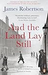 And the Land Lay Still