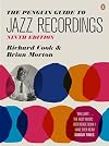 The Penguin Guide to Jazz Recordings [9th Edition]