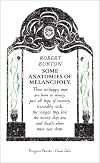 Some Anatomies of Melancholy