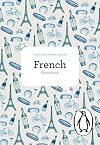 The Penguin French Phrasebook: Fourth Edition (Phrase Book, Penguin)