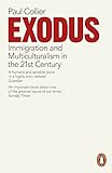 Exodus Immigration And Multiculturalism In The 21st Century