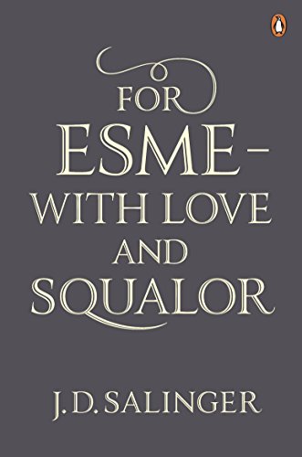 For Esmé - with Love and Squalor book cover