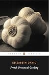 French provincial cooking - Elizabeth David