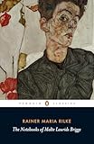 The Notebooks Of Malte Laurids Brigge Penguin Classics