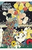 Vile Bodies