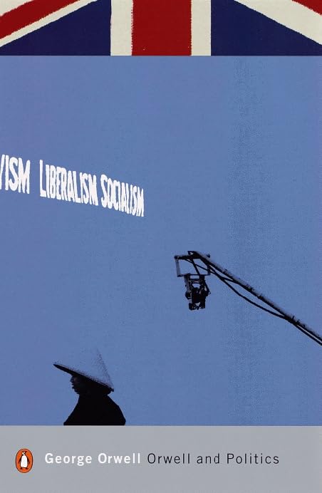 Orwell and Politics book cover