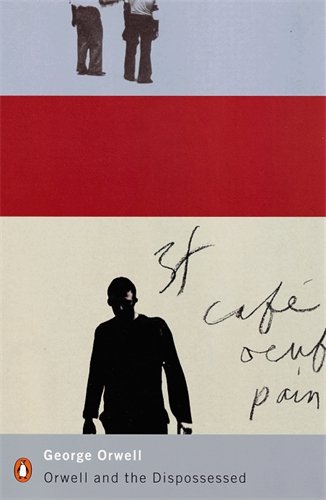 Orwell and the Dispossessed cover