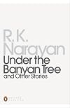 Under the Banyan Tree and Other Stories (Penguin Modern Classics)