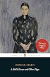 A Doll's House / Pillars of the Community / Ghosts / An Enemy of the People