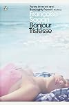 Bonjour Tristesse AND A Certain Smile