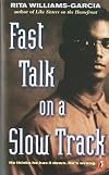 Fast Talk on a Slow Track