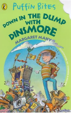 Down in the Dump with Dinsmore (By: Margaret Mahy) cover