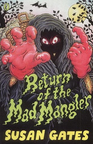Return of the Mad Mangler