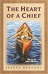 The Heart of a Chief
