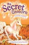 Friends Forever (My Secret Unicorn)