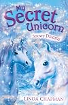 Snowy Dreams (My Secret Unicorn)