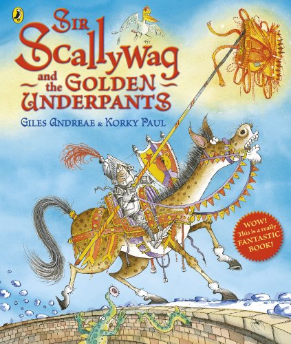 Sir Scallywag and the Golden Underpants book cover