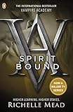 Vampire Academy Spirit Bound Book 5