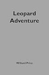 Willard Price: Leopard Adventure