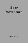 Willard Price: Bear Adventure