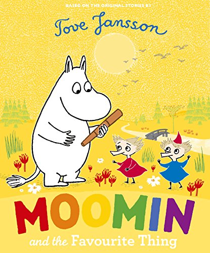 Cover of Moomin and the Favourite Thing