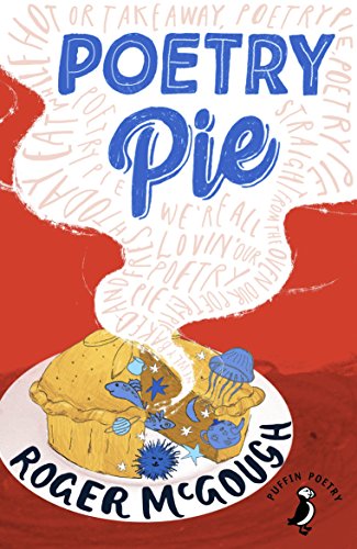 Poetry Pie (By: Roger McGough) cover