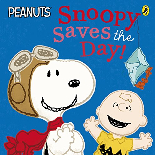 Snoopy Saves the Day! book cover