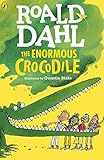The Enormous Crocodile Dahl Fiction