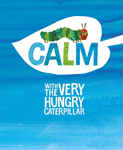 Calm with the Very Hungry Caterpillar book cover