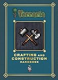 Terraria Crafting And Construction Handbook