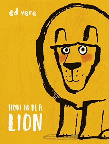 Cover of How to Be a Lion