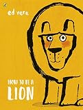 How To Be A Lion