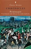 Froissart's Chronicles (Penguin Classic History S.)