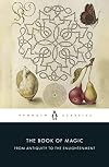 The Book of Magic: From Antiquity to the Enlightenment