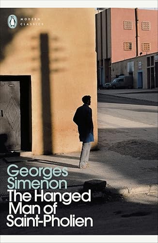 The Hanged Man of Saint-Pholien / The Crime of Inspector Maigret / Maigret and the Hundred Gibbets book cover