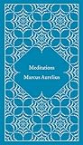 Meditations A Penguin Classics Hardcover