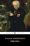 Wordsworth: A Life in Letters