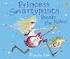 Princess Smartypants Breaks the Rules