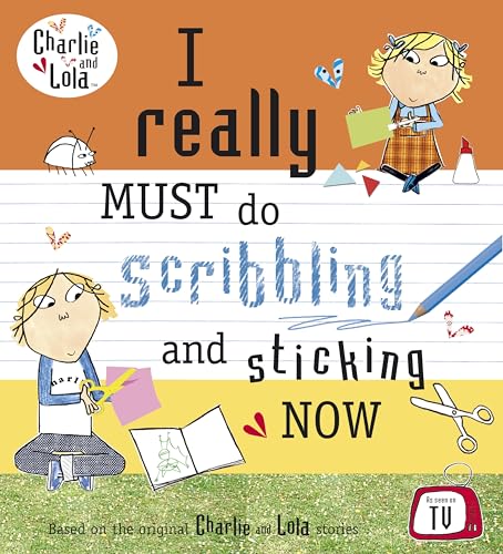 I Really Must Do Scribbling and Sticking Now book cover