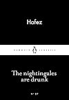 The Nightingales are Drunk
