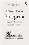 Blueprint How Dna Makes Us Who We Are