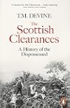 The Scottish Clearances: A History of the Dispossessed, 1600-1900