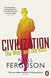 Civilization The West And The Rest