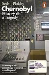 Chernobyl: The History of a Nuclear Catastrophe